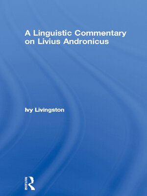 cover image of A Linguistic Commentary on Livius Andronicus